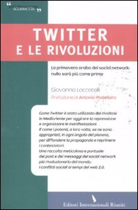 Twitter E Le Rivoluzioni. Rivoluzioni E Propa