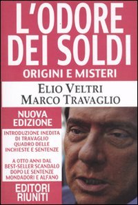 L'odore dei soldi. Origini e misteri