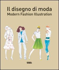 Disegno Di Moda. Modern Fashion Illustration