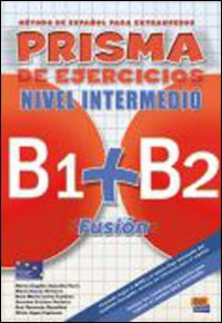 Prisma Fusion B1+ B2 - Ejercicios