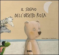 Il sogno dell'orsetto rosa