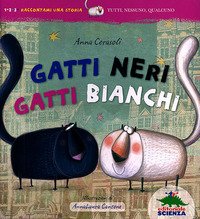 Gatti neri gatti bianchi