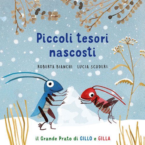 Piccoli tesori nascosti. Il grande prato di Gillo e Gilla