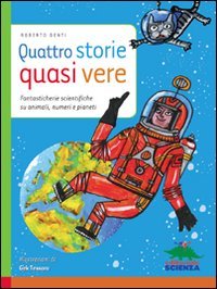 Quattro storie quasi vere