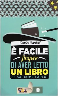 E' facile fingere di aver letto un libro