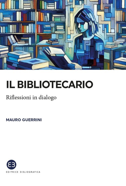 Il bibliotecario. Riflessioni in dialogo