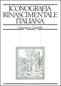 Iride. Iconografia rinascimentale italiana. Dizionario enciclopedico. Figure, personaggi, simboli e allegorie nel libro italiano del Quattrocento e del Cinquecento. 