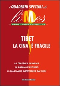 Quaderni Speciali Limes Tibet La Cina E Fragi