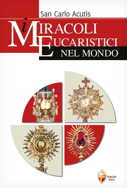 I miracoli eucaristici nel mondo
