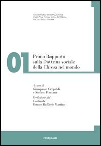Primo rapporto sulla dottrina sociale della Chiesa nel mondo