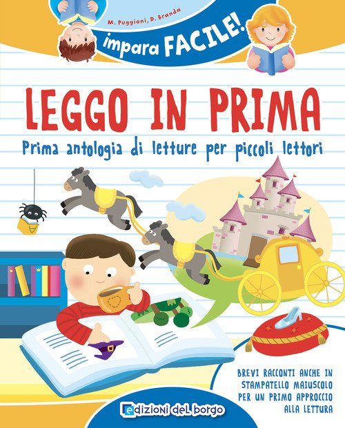 Leggo in prima. Prime antologia di letture per piccoli lettori