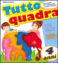 Tutto Quadra - 4 Anni