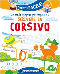 Un modo semplice per imparare a scrivere in corsivo