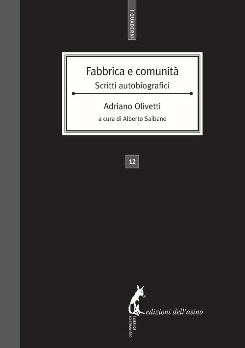 Fabbrica e comunità. Scritti autobiografici