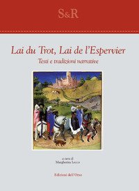 Lai du trot, Lai de l'espervier. Testi e tradizioni narrative