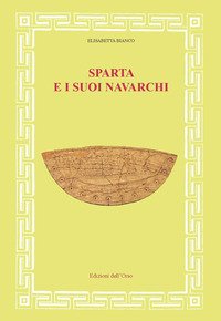 Sparta e i suoi navarchi