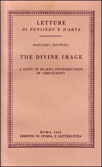 The divine image. A study of Blake's interpretation of Christianity