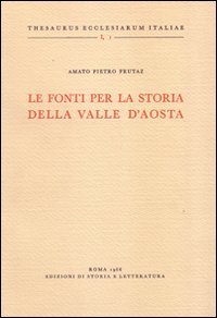 Le fonti per la storia della Valle d'Aosta
