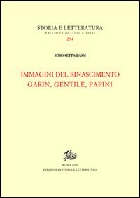 Immagini del Rinascimento. Garin, Gentile, Papini