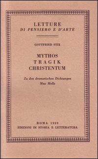Mythos, Tragik, Christentum. Zu den dramatischen Dichtungen Max Mells