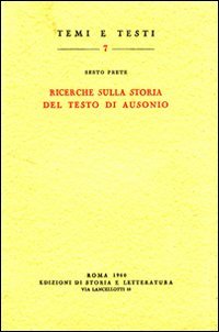 Ricerche sulla storia del testo di Ausonio