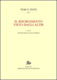 Il Risorgimento visto dagli altri