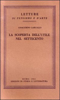 La scoperta dell'utile nel Settecento