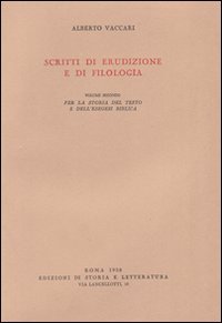 Scritti di erudizione e di filologia