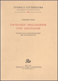 Studien zur Naturphilosophie der Spätscholastik (rist. anast.)