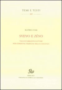 Svevo e Zéno. Tagli e varianti d'autore per l'edizione francese della Coscienza