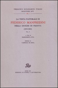 La Visita pastorale di Federico Manfredini nella diocesi di Padova (1859-1865)