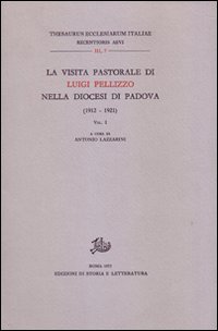 La visita pastorale di Luigi Pellizzo nella diocesi di Padova (1912-1921)