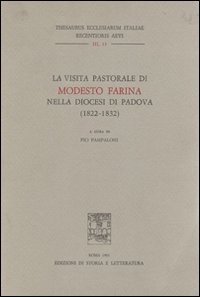 La visita pastorale di Modesto Farina nella diocesi di Padova (1822-1832)