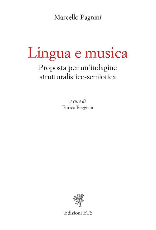Lingua e musica. Proposta per un'indagine strutturalistico-semiotica