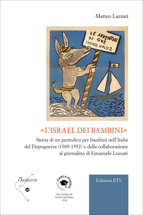 «L'Israel dei bambini». Storia di un periodico per bambini nell'Italia del Dopoguerra (1949-1952) e della collaborazione al giornalino di Emanuele Luzzati