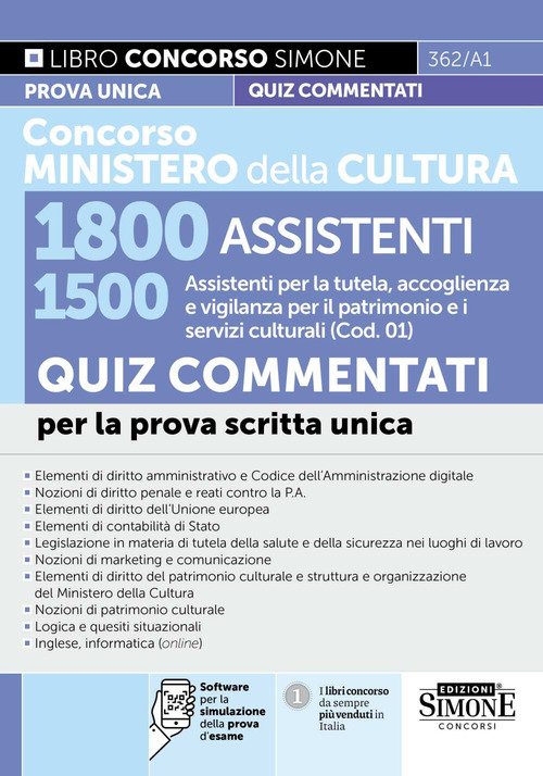 Concorso Ministero della Cultura 1800 assistenti. 1500 assistenti per la tutela, accoglienza e vigilanza per il patrimonio e i servizi culturali (Cod. 01). Quiz commentati per la prova scritta unica