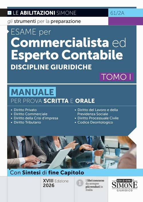 Esame per commercialista ed esperto contabile. Manuale per prova scritta e orale