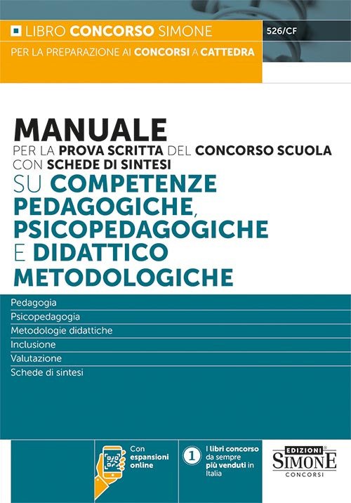 Manuale per la prova scritta del concorso scuola su competenze pedagogiche, psicopedagogiche e didattico metodologiche