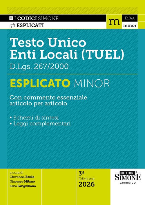 Testo Unico degli Enti Locali (TUEL) D.Lgs. 267/2000. Esplicato minor