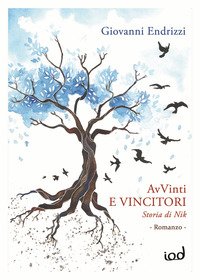 AvVinti e vincitori. Storia di Nik