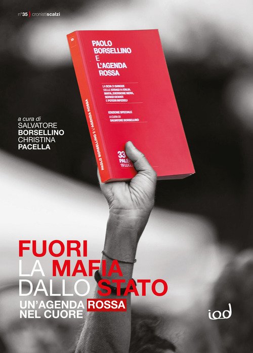Fuori la mafia dallo Stato. Un'agenda rossa nel cuore