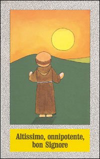 Altissimo, Onnipotente, Bon Signore. Blocchetti