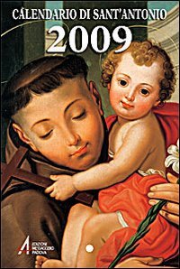 Calendario Di Sant`antonio 2009