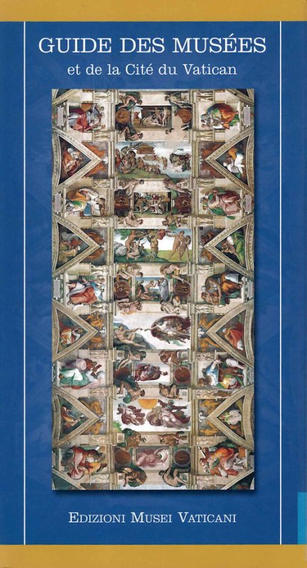 Guide des musées et de la Cité du Vatican