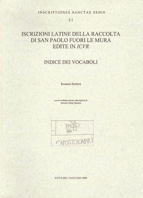 Iscrizioni latine della raccolta di San Paolo fuori le mura edite in ICVR. Indice dei vocaboli