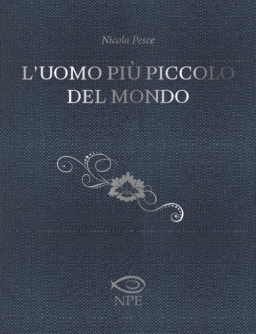 L'uomo più piccolo del mondo