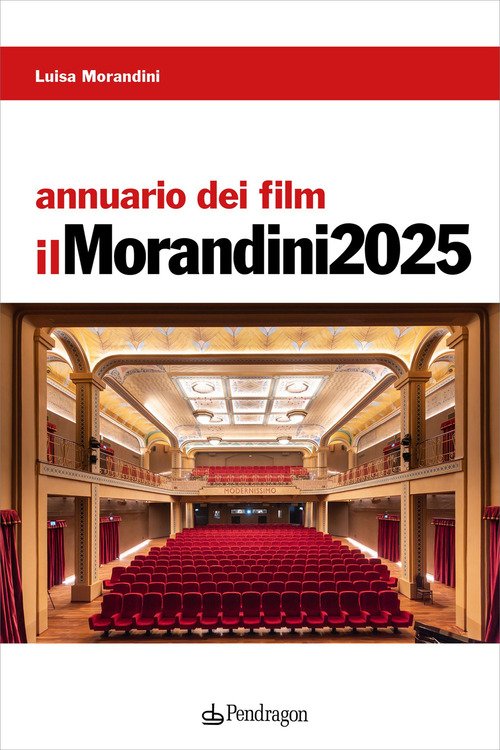 Annuario dei film. Il Morandini 2025