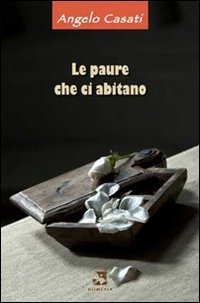 Le paure che ci abitano