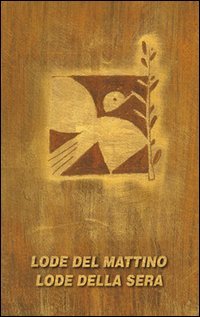 Lode del mattino. Lode della sera