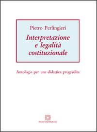Interpretazione e legalità costituzionale